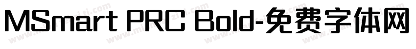 MSmart PRC Bold字体转换